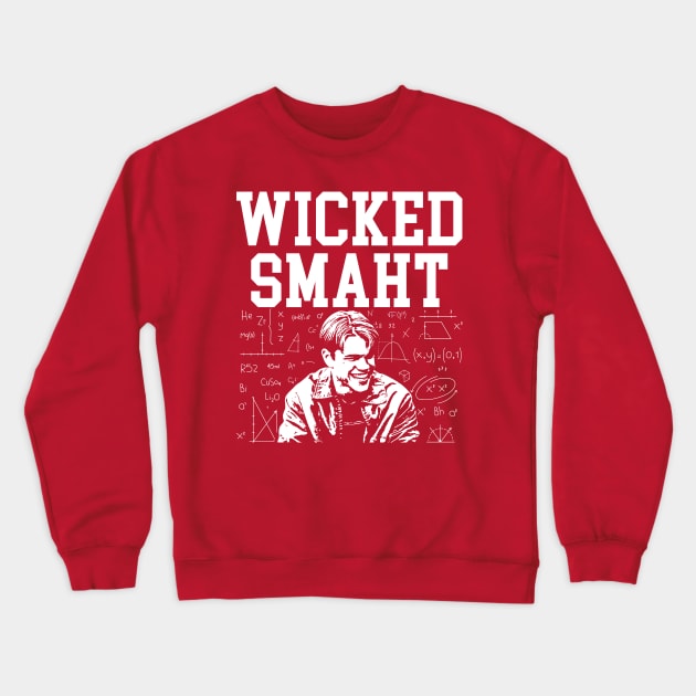 Wicked Smaht Crewneck Sweatshirt by scribblejuice